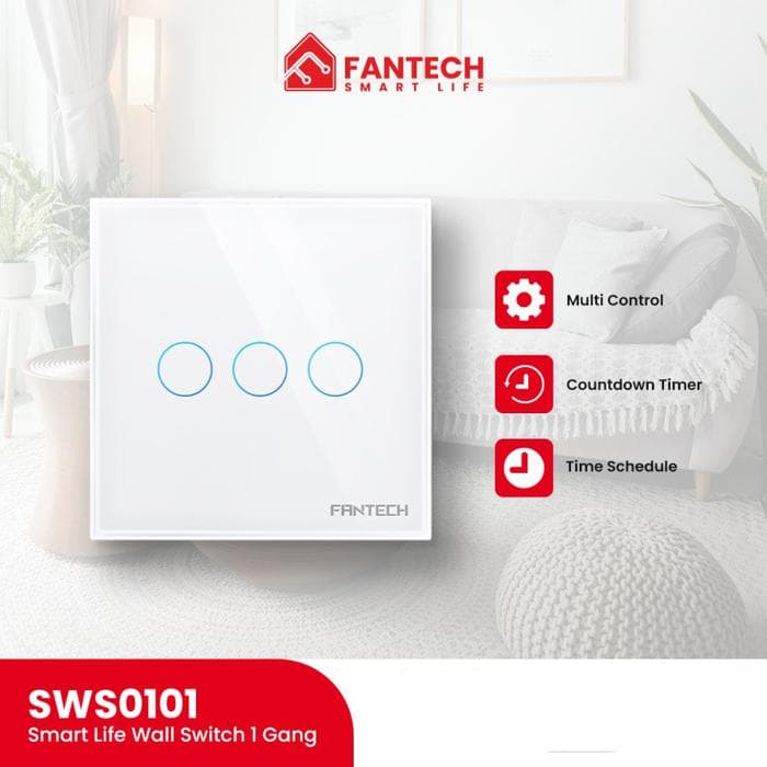 FANTECH SAKLAR LAMPU PINTAR SMART WALL SWITCH WiFi EU SERIES SWS01 / SWS02 / SWS03 TOUCH CONTROL